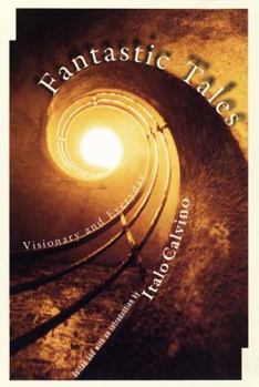 Hardcover Fantastic Tales: Visionary and Everyday Book