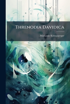 Paperback Threnodia Davidica: Klaffschenckel, Augsburg Druck Wagner, Ulm 1743 Book