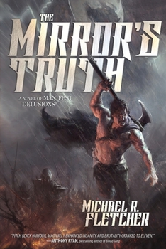 Paperback The Mirror's Truth: A Novel of Manifest Delusions Book