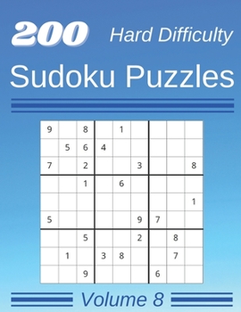 Paperback 200 Hard Difficulty Sudoku Puzzles: Sudoku Puzzle Book with Large Font for Adults and Seniors - Volume 8 Book