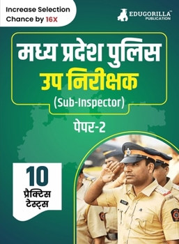Paperback MP Police Sub Inspector (Paper-II) Recruitment Exam Book 2023 (Hindi Edition) - 10 Practice Tests (2000 Solved MCQs) with Free Access to Online Tests [Hindi] Book
