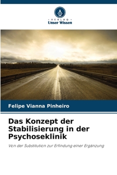 Paperback Das Konzept der Stabilisierung in der Psychoseklinik [German] Book
