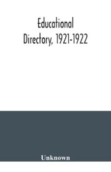 Paperback Educational directory, 1921-1922 Book