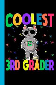 Paperback Coolest 3rd Grader: Cat Theme 6x9 120 Page Wide Ruled Composition Notebook Book