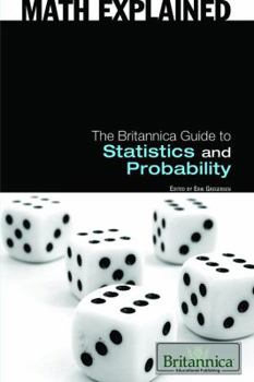 The Britannica Guide to Statistics and Probability - Book  of the Britannica Guide: Math Explained