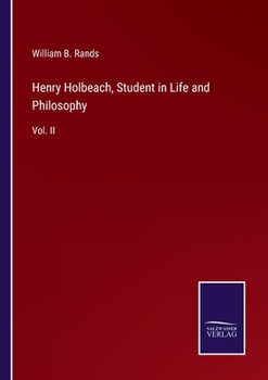 Paperback Henry Holbeach, Student in Life and Philosophy: Vol. II Book