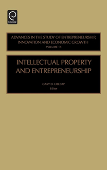 Hardcover Intellectual Property and Entrepreneurship Book
