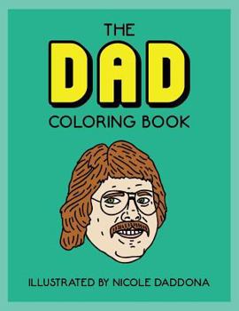 Paperback The Dad Coloring Book