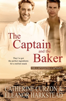 The Captain and the Baker - Book #7 of the Captivating Captains