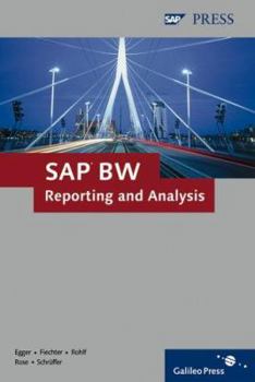 Hardcover SAP Bw Reporting and Analysis: Key Principles of Company-Wide Reporting with SAP Bw 3.5 Book
