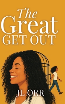 The Great Get Out: How To Build The Life You Want