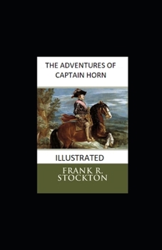 The Adventures of Captain Horn Illustrated