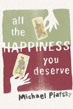 Paperback All the Happiness You Deserve Book