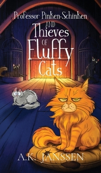 Professor Pinken-Schinken & Thieves of Fluffy Cats