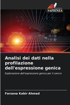 Paperback Analisi dei dati nella profilazione dell'espressione genica [Italian] Book