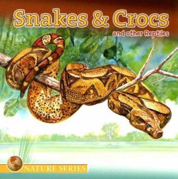 Paperback Snakes & Crocs and other Reptiles Book