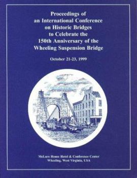 Paperback PROCEEDINGS OF AN INTERNATIONAL CONFERENCE ON HISTORIC BRIDGES Book