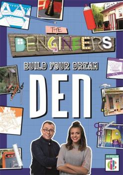 Paperback Dengineers: Build Your Dream Den Book