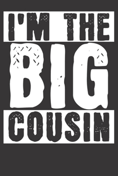 Paperback Notebook: Big Cousin Gift College Ruled 6x9 120 Pages Book