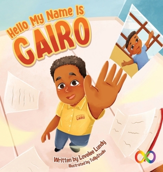 Hardcover Hello, My Name Is Cairo Book
