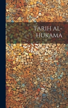 Hardcover Tarih Al- Hukama [Arabic] Book