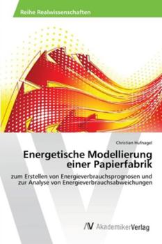 Paperback Energetische Modellierung einer Papierfabrik [German] Book