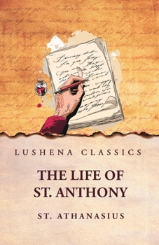 Paperback St. Athanasius: The Life of St. Anthony: The Life of St. Anthony by Athanasius Book