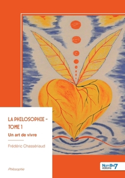 Paperback La philosophie - Tome 1 [French] Book