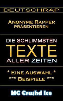 Paperback Die schlimmsten Texte aller Zeiten [German] Book