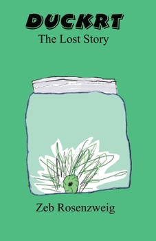 Paperback Duckrt The Lost Story Book