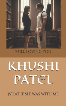 What if she was with me: still loving you