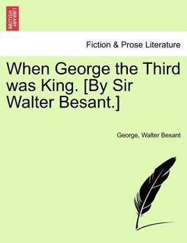 When George the Third Was King.