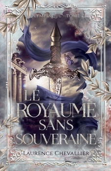 Le royaume sans souveraine (French Edition)