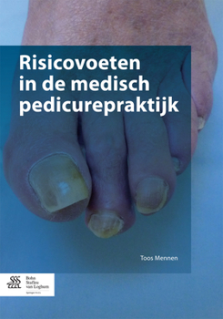 Paperback Risicovoeten in de Medisch Pedicurepraktijk [Dutch] Book