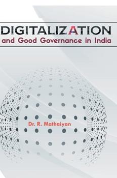 Hardcover Digitalization and Good Governance in India Book