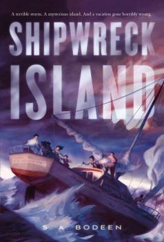 Shipwreck Island - Book #1 of the Shipwreck Island
