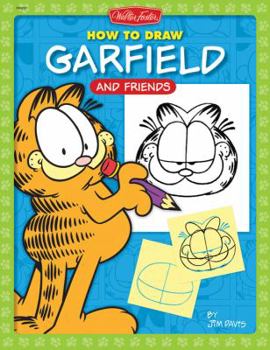 Paperback How to Draw Garfield and Friends (Licensed Learn to Draw) Book