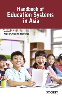 Hardcover Handbook of Education Systems in Asia Book