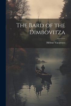 Paperback The Bard of the Dimbovitza Book