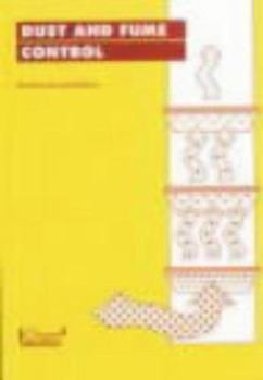 Hardcover Dust and Fume Control: A User Guide, Second Edition Book