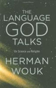 Hardcover The Language God Talks: On Science and Religion Book