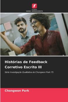 Paperback Histórias de Feedback Corretivo Escrito III [Portuguese] Book