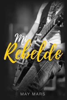 Paperback Mi Rebelde [Spanish] Book