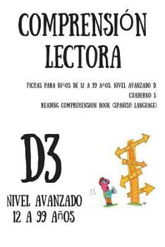 Paperback Cuadernos de comprension lectora para ni?os de 13 a 99 a?os. Nivel Avanzado D3.: Cuadernos Mentelex: Serie de Los Viajes de Gulliver [Spanish] Book