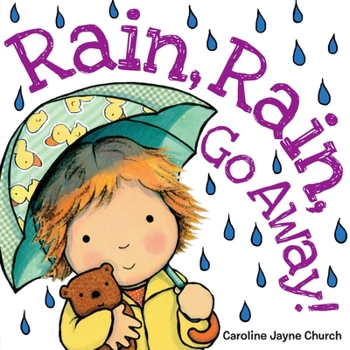 Board book Rain, Rain, Go Away! Book