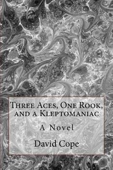 Paperback Three Aces, One Rook, and a Kleptomaniac Book