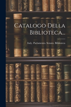 Paperback Catalogo Della Biblioteca... [Italian] Book