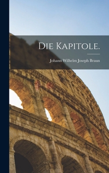 Die Kapitole.