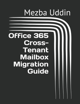 Paperback Office 365 Cross-Tenant Mailbox Migration Guide Book