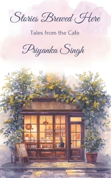 Paperback Stories Brewed Here: Tales from the Cafe Book